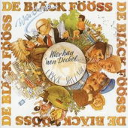 Bläck Fööss – Mer han 'nen Deckel