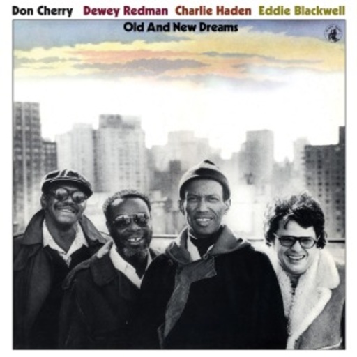 Don Cherry/Dewey Redman/Charlie Haden/Ed Blackwell – Old And New Dreams