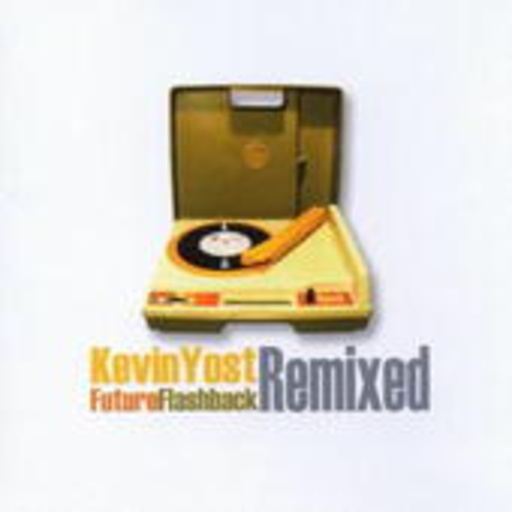 Kevin Yost – Future Flashback Remixed