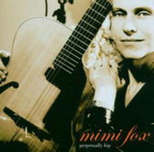 Mimi Fox – Perpetually Hip