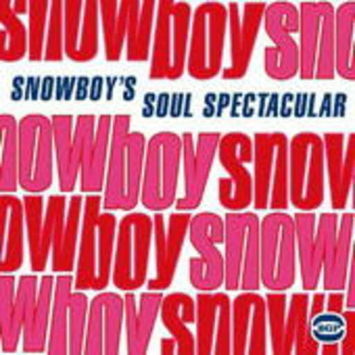 Snowboy – Soul Spectacular: Funk & Soul Recordings