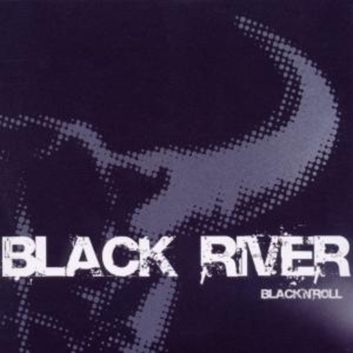 Black River – Black'n'Roll