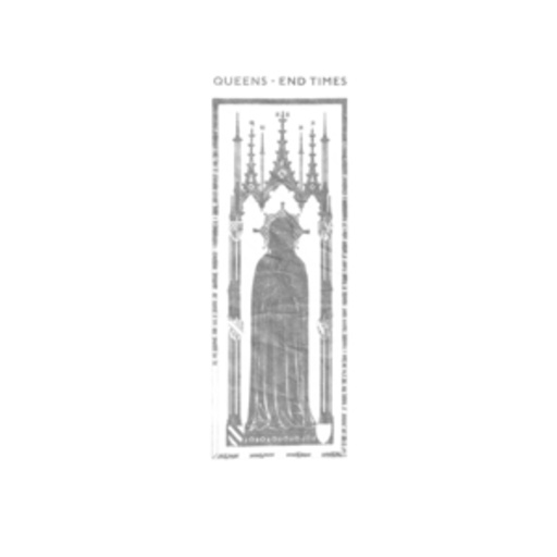 Queens – End Times