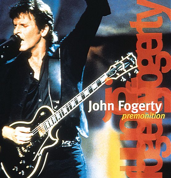 John Fogerty – Premonition