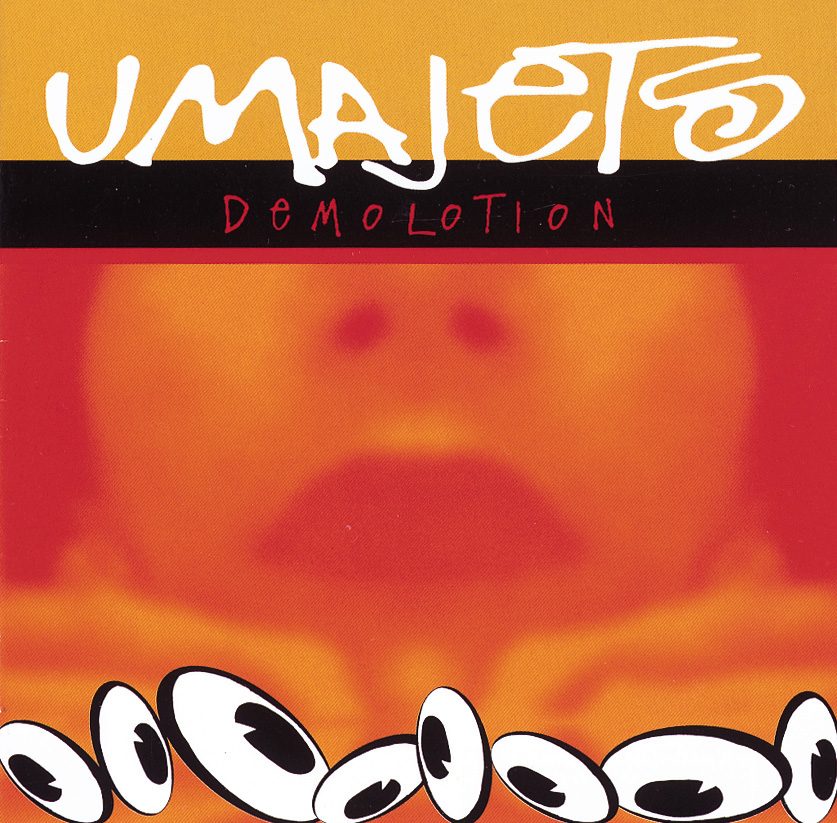 Umajets – Demolotion
