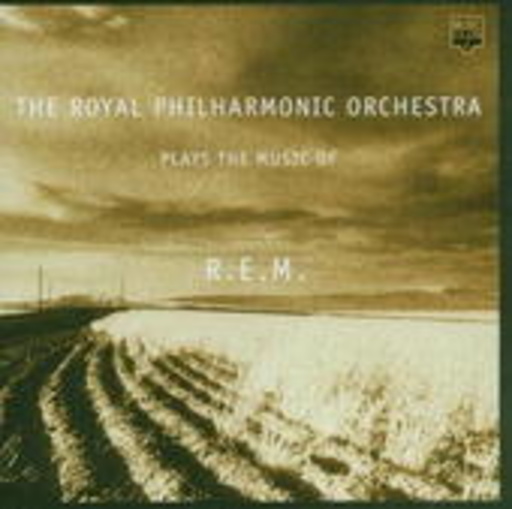 Royal Philharmonic Orchestra – Plays The Music Of R.E.M.