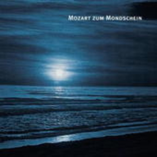 Diverse – Mozart zum Mondschein