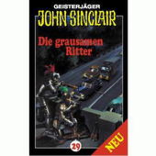 John Sinclair – Die grausamen Ritter (Folge 29)