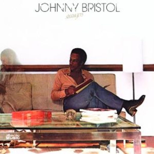 Johnny Bristol – Strangers
