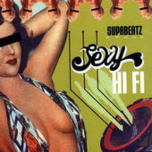 Supabeatz – Sexy Hi Fi