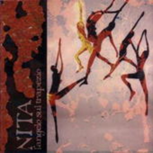 Paolo Angeli – Nita - L'Angelo Sul Trapezio