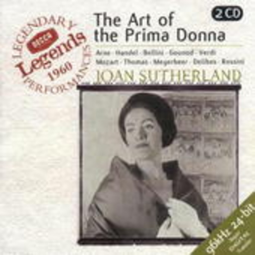 Francesco Molinari-Pradelli/Joan Sutherland – The Art of The Prima Donna (Decca Legendary Legends 1960)