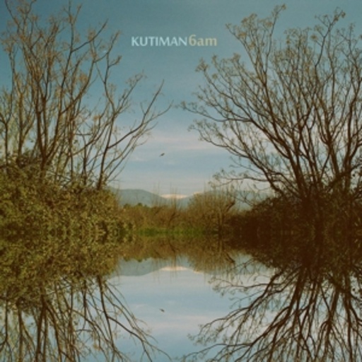 Kutiman – 6am