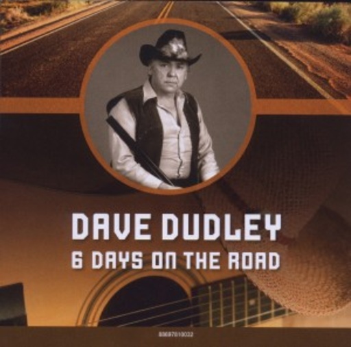 Dave Dudley – 6 Days On The Road
