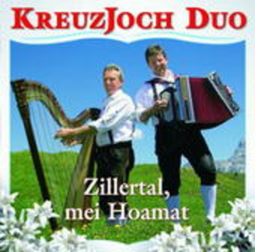 Kreuzjoch Duo – Zillertal, mei Hoamat