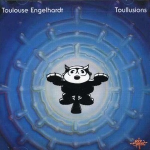 Toulouse Engelhardt – Toullusions