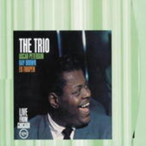 Oscar Peterson – The Trio Live From Chicago