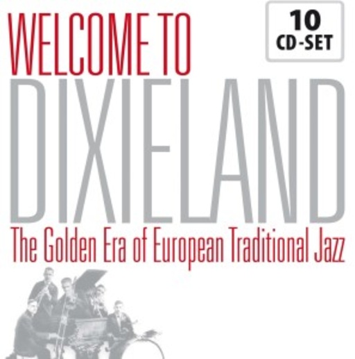 Chris Barber's Jazzband – Welcome To Dixieland - The Golden Era Of European