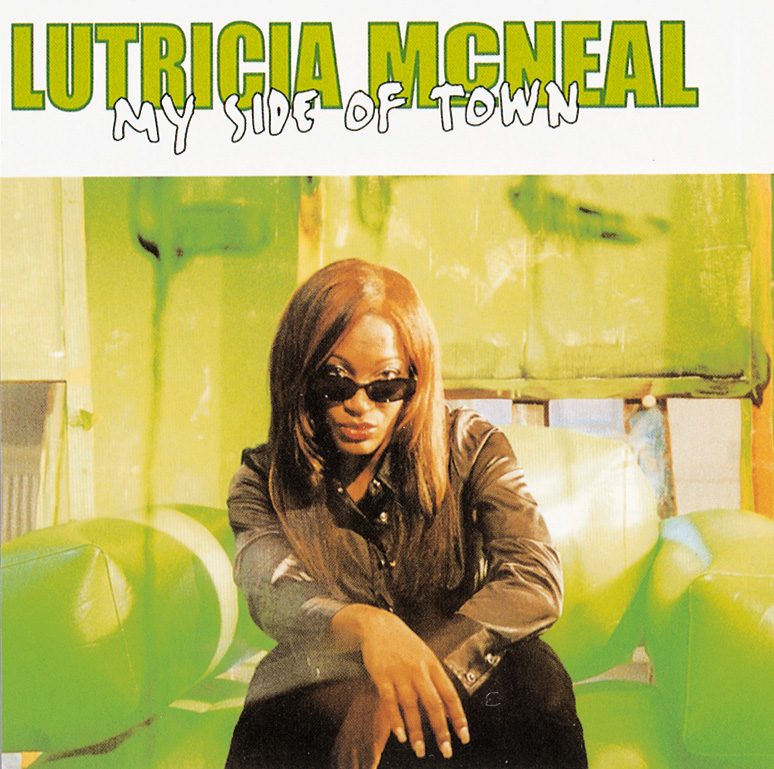 Lutricia McNeal – My Side Of Town