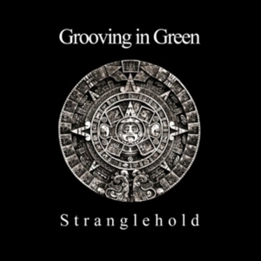 Grooving In Green – Strangehold