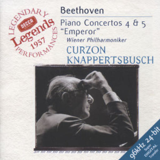 Curzon Knappertsbusch/Wiener Philharmoniker – Piano Concertos 4 & 5 "Emperor" (Decca Legendary Legends 1957)