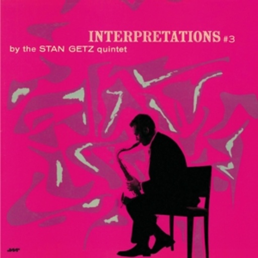 Stan Getz Quintet – Interpretations #3