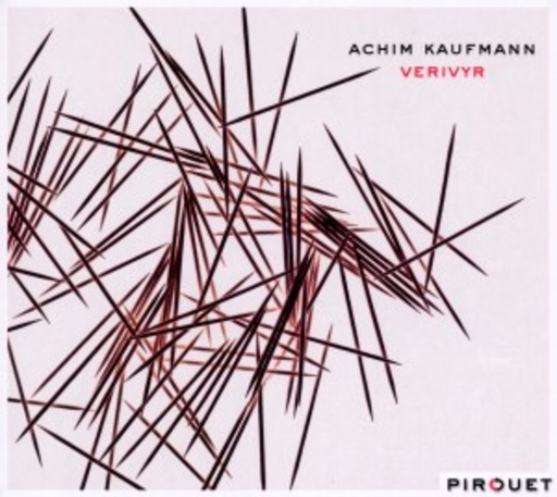 Achim Kaufmann – Verivyr
