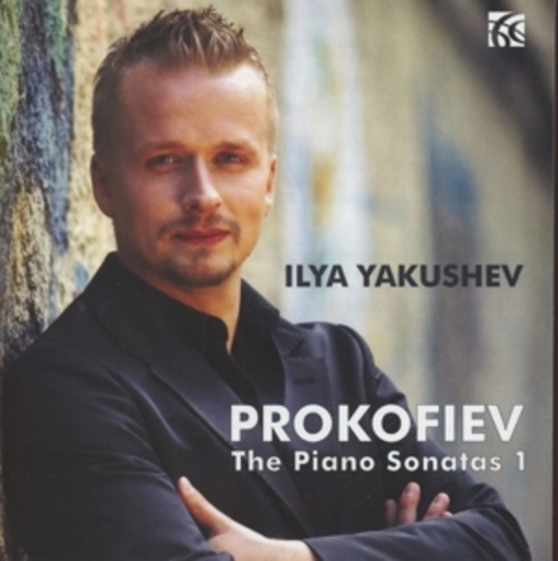 Ilya Yakushev – The Piano Sonatas 1