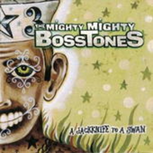 The Mighty Mighty Bosstones – Jacknife To A Swan