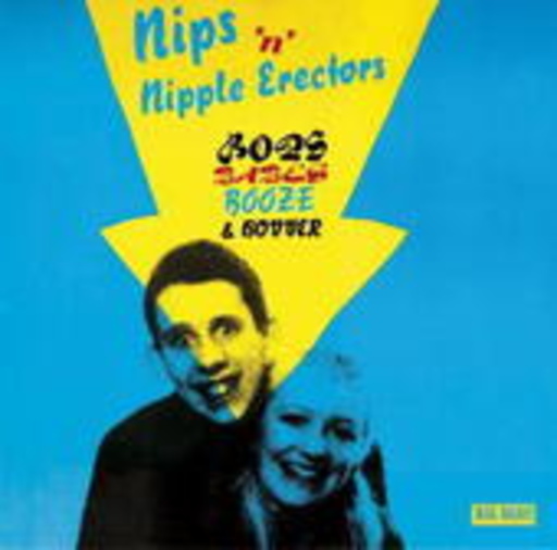 The Erectors – The Bops, Babes, Booze And Bovver