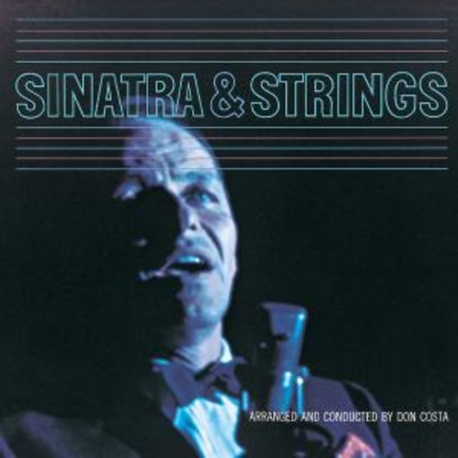 Frank Sinatra – Sinatra & Strings