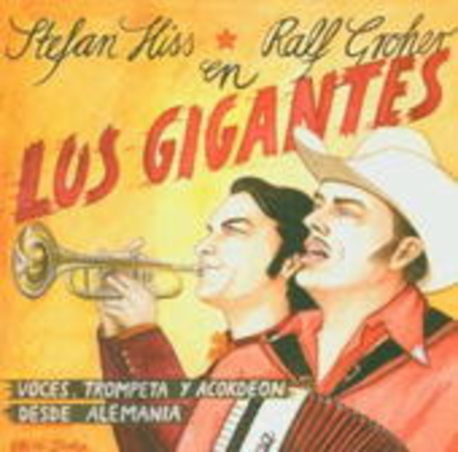 Stefan Hiss & Ralf Groher – Los Gigantes