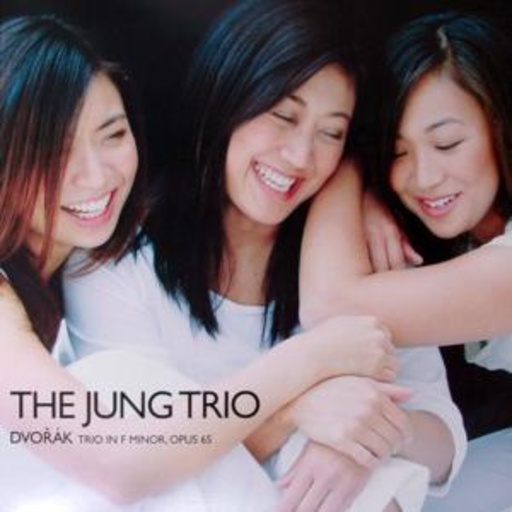 The Jung Trio – Dvorak Piano Trio Op. 65