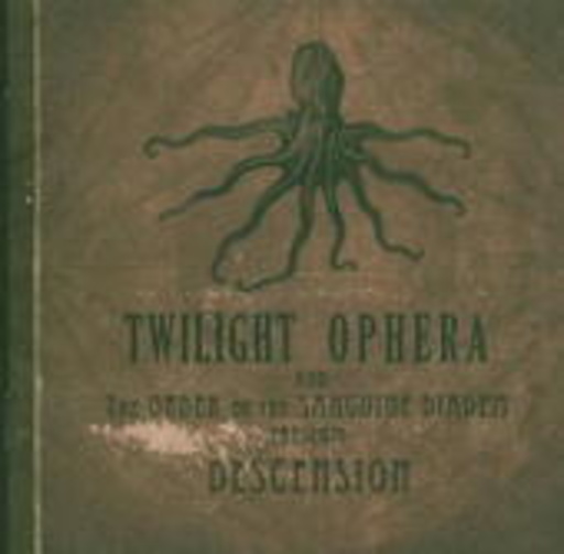 Twilight Ophera – Descension