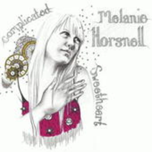 Melanie Horsnell – Complicated Sweetheart
