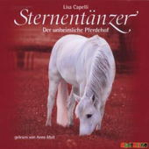 Anne Moll – Sternentänzer - Der unheimliche Pferdehof