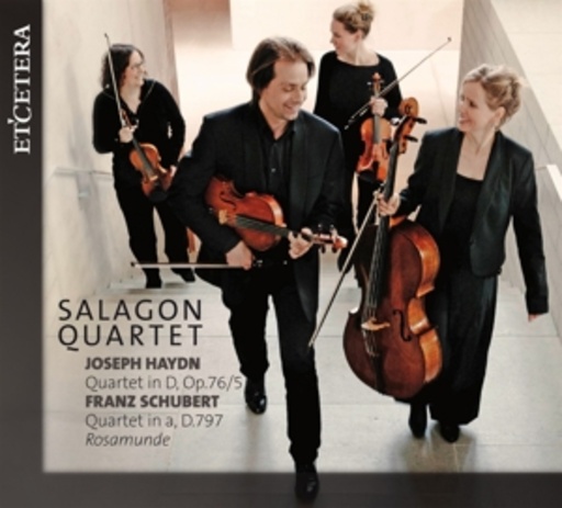 Salagon Quartet – Quartet In D. Op.76/5/Quartet In A, D.797/Rosamunde