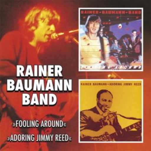 Rainer Baumann – Fooling Around - Adoring Jimmy Reed