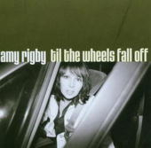 Amy Rigby – Til The Wheels Fall Off
