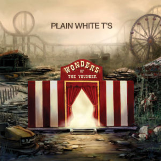Plain White T's – Wonders Of The Younger