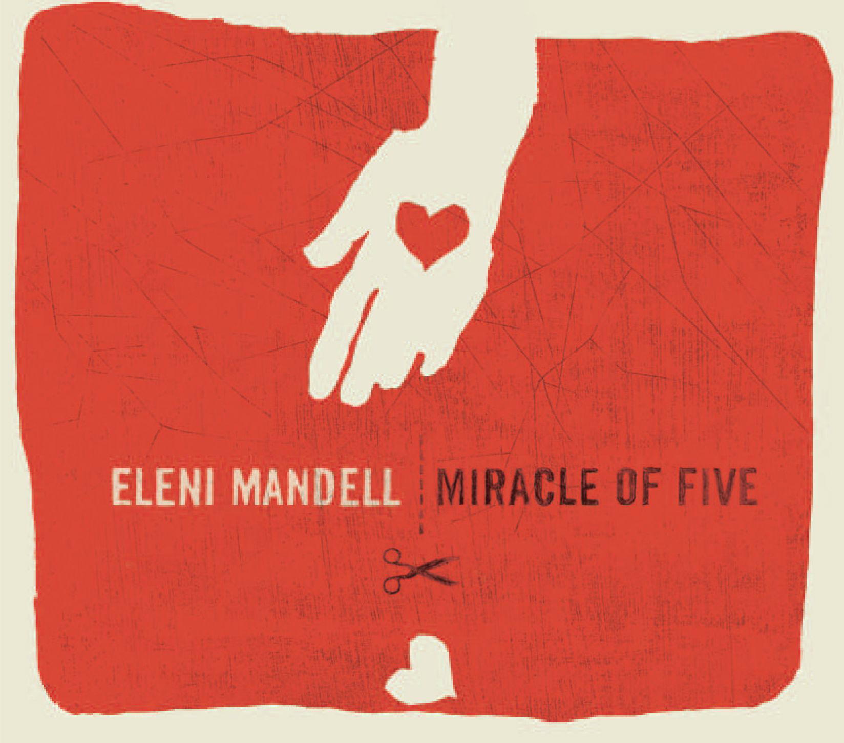 Eleni Mandell – Miracle Of Five