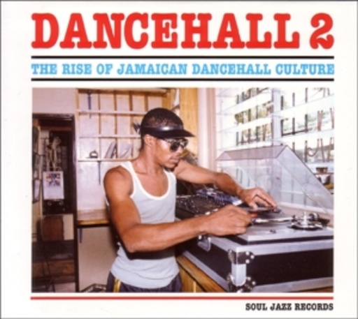 Dancehall 2 – The Rise Of Jamaican Dancehall Cult – Part 2