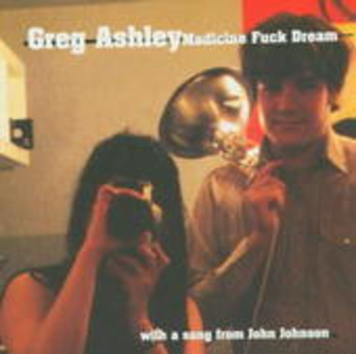 Greg Ashley – Medicine Fuck Dream