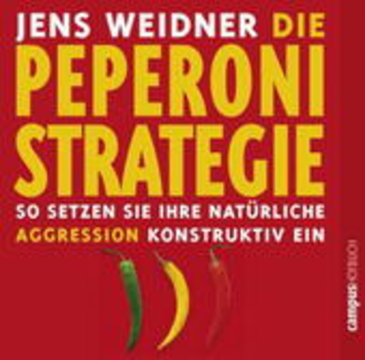 Jens Weidner – Die Peperoni Strategie