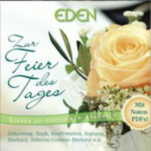 Eden – Zur Feier des Tages