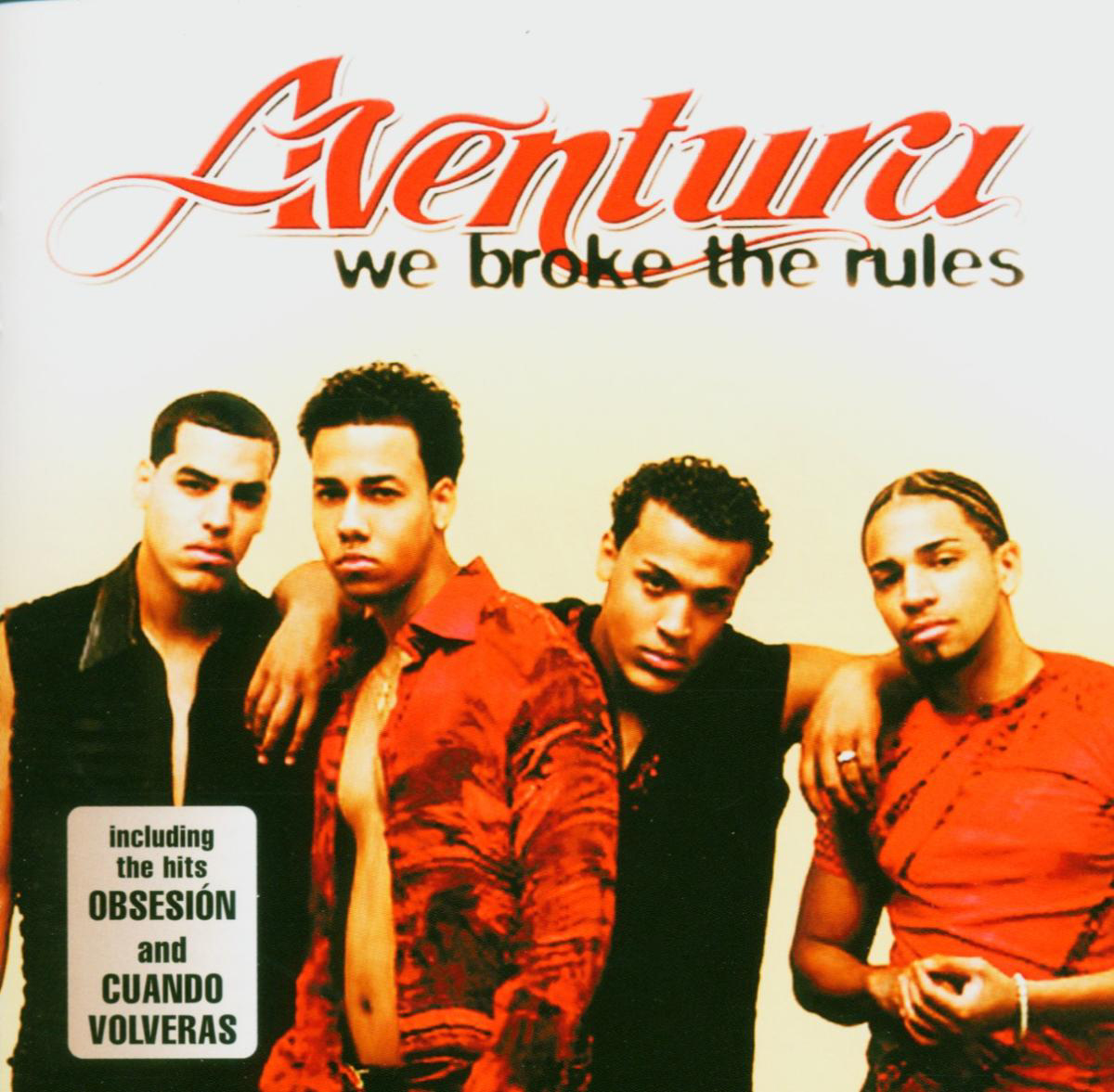 Aventura – We Broke The Rules