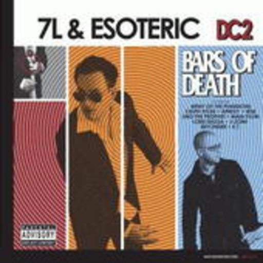 7L & Esoteric – DC2: Bars Of Death