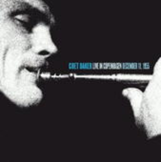 Chet Baker – Live In Copenhagen