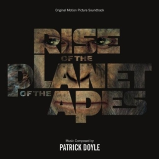 Patrick Doyle – Planet der Affen - Prevolution