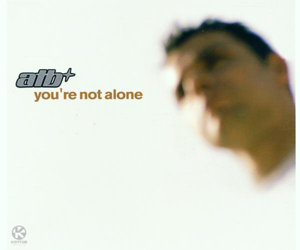 ATB – You're Not Alone